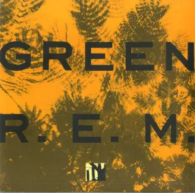 R.E.M. ~ Green (25th Anniversary Remaster)